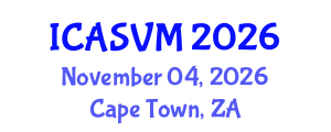 International Conference on Animal Science and Veterinary Medicine (ICASVM) November 04, 2026 - Cape Town, South Africa International Conference on Animal Science and Veterinary Medicine (ICASVM) November 04, 2026 - Cape Town, South Africa