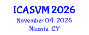 International Conference on Animal Science and Veterinary Medicine (ICASVM) November 04, 2026 - Nicosia, Cyprus International Conference on Animal Science and Veterinary Medicine (ICASVM) November 04, 2026 - Nicosia, Cyprus