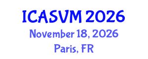 International Conference on Animal Science and Veterinary Medicine (ICASVM) November 18, 2026 - Paris, France International Conference on Animal Science and Veterinary Medicine (ICASVM) November 18, 2026 - Paris, France