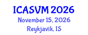 International Conference on Animal Science and Veterinary Medicine (ICASVM) November 15, 2026 - Reykjavik, Iceland International Conference on Animal Science and Veterinary Medicine (ICASVM) November 15, 2026 - Reykjavik, Iceland
