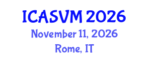 International Conference on Animal Science and Veterinary Medicine (ICASVM) November 11, 2026 - Rome, Italy