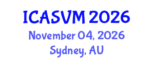 International Conference on Animal Science and Veterinary Medicine (ICASVM) November 04, 2026 - Sydney, Australia International Conference on Animal Science and Veterinary Medicine (ICASVM) November 04, 2026 - Sydney, Australia