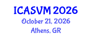 International Conference on Animal Science and Veterinary Medicine (ICASVM) October 21, 2026 - Athens, Greece International Conference on Animal Science and Veterinary Medicine (ICASVM) October 21, 2026 - Athens, Greece