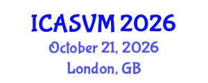 International Conference on Animal Science and Veterinary Medicine (ICASVM) October 21, 2026 - London, United Kingdom
