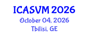 International Conference on Animal Science and Veterinary Medicine (ICASVM) October 04, 2026 - Tbilisi, Georgia