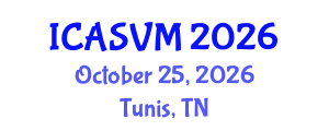 International Conference on Animal Science and Veterinary Medicine (ICASVM) October 25, 2026 - Tunis, Tunisia International Conference on Animal Science and Veterinary Medicine (ICASVM) October 25, 2026 - Tunis, Tunisia
