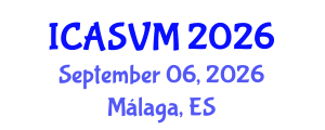 International Conference on Animal Science and Veterinary Medicine (ICASVM) September 06, 2026 - Málaga, Spain International Conference on Animal Science and Veterinary Medicine (ICASVM) September 06, 2026 - Málaga, Spain