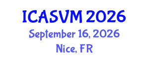 International Conference on Animal Science and Veterinary Medicine (ICASVM) September 16, 2026 - Nice, France International Conference on Animal Science and Veterinary Medicine (ICASVM) September 16, 2026 - Nice, France