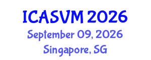 International Conference on Animal Science and Veterinary Medicine (ICASVM) September 09, 2026 - Singapore, Singapore International Conference on Animal Science and Veterinary Medicine (ICASVM) September 09, 2026 - Singapore, Singapore