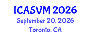 International Conference on Animal Science and Veterinary Medicine (ICASVM) September 20, 2026 - Toronto, Canada International Conference on Animal Science and Veterinary Medicine (ICASVM) September 20, 2026 - Toronto, Canada