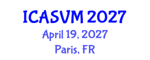 International Conference on Animal Science and Veterinary Medicine (ICASVM) April 19, 2027 - Paris, France International Conference on Animal Science and Veterinary Medicine (ICASVM) April 19, 2027 - Paris, France