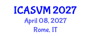 International Conference on Animal Science and Veterinary Medicine (ICASVM) April 08, 2027 - Rome, Italy