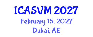 International Conference on Animal Science and Veterinary Medicine (ICASVM) February 15, 2027 - Dubai, United Arab Emirates International Conference on Animal Science and Veterinary Medicine (ICASVM) February 15, 2027 - Dubai, United Arab Emirates
