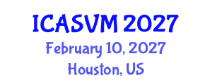 International Conference on Animal Science and Veterinary Medicine (ICASVM) February 10, 2027 - Houston, United States International Conference on Animal Science and Veterinary Medicine (ICASVM) February 10, 2027 - Houston, United States