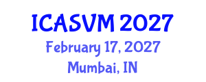 International Conference on Animal Science and Veterinary Medicine (ICASVM) February 17, 2027 - Mumbai, India International Conference on Animal Science and Veterinary Medicine (ICASVM) February 17, 2027 - Mumbai, India