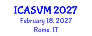 International Conference on Animal Science and Veterinary Medicine (ICASVM) February 18, 2027 - Rome, Italy International Conference on Animal Science and Veterinary Medicine (ICASVM) February 18, 2027 - Rome, Italy