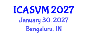 International Conference on Animal Science and Veterinary Medicine (ICASVM) January 30, 2027 - Bengaluru, India International Conference on Animal Science and Veterinary Medicine (ICASVM) January 30, 2027 - Bengaluru, India