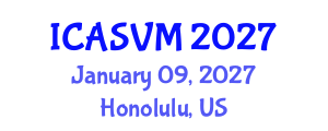 International Conference on Animal Science and Veterinary Medicine (ICASVM) January 09, 2027 - Honolulu, United States