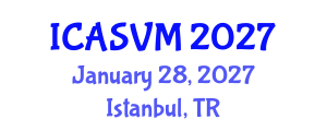 International Conference on Animal Science and Veterinary Medicine (ICASVM) January 28, 2027 - Istanbul, Turkey International Conference on Animal Science and Veterinary Medicine (ICASVM) January 28, 2027 - Istanbul, Turkey