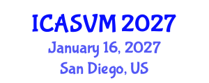 International Conference on Animal Science and Veterinary Medicine (ICASVM) January 16, 2027 - San Diego, United States International Conference on Animal Science and Veterinary Medicine (ICASVM) January 16, 2027 - San Diego, United States