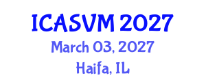 International Conference on Animal Science and Veterinary Medicine (ICASVM) March 03, 2027 - Haifa, Israel International Conference on Animal Science and Veterinary Medicine (ICASVM) March 03, 2027 - Haifa, Israel