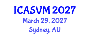 International Conference on Animal Science and Veterinary Medicine (ICASVM) March 29, 2027 - Sydney, Australia International Conference on Animal Science and Veterinary Medicine (ICASVM) March 29, 2027 - Sydney, Australia