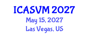 International Conference on Animal Science and Veterinary Medicine (ICASVM) May 15, 2027 - Las Vegas, United States International Conference on Animal Science and Veterinary Medicine (ICASVM) May 15, 2027 - Las Vegas, United States