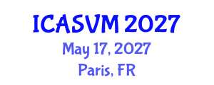 International Conference on Animal Science and Veterinary Medicine (ICASVM) May 17, 2027 - Paris, France International Conference on Animal Science and Veterinary Medicine (ICASVM) May 17, 2027 - Paris, France