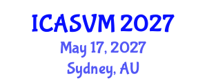 International Conference on Animal Science and Veterinary Medicine (ICASVM) May 17, 2027 - Sydney, Australia International Conference on Animal Science and Veterinary Medicine (ICASVM) May 17, 2027 - Sydney, Australia
