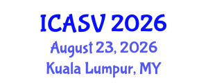 International Conference on Animal Sciences and Veterinary (ICASV) August 23, 2026 - Kuala Lumpur, Malaysia International Conference on Animal Sciences and Veterinary (ICASV) August 23, 2026 - Kuala Lumpur, Malaysia