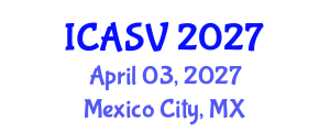International Conference on Animal Sciences and Veterinary (ICASV) April 03, 2027 - Mexico City, Mexico International Conference on Animal Sciences and Veterinary (ICASV) April 03, 2027 - Mexico City, Mexico