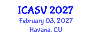 International Conference on Animal Sciences and Veterinary (ICASV) February 03, 2027 - Havana, Cuba International Conference on Animal Sciences and Veterinary (ICASV) February 03, 2027 - Havana, Cuba