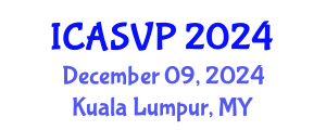 International Conference on Animal Sciences and Veterinary Pathology (ICASVP) December 09, 2024 - Kuala Lumpur, Malaysia