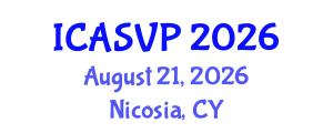International Conference on Animal Sciences and Veterinary Pathology (ICASVP) August 21, 2026 - Nicosia, Cyprus International Conference on Animal Sciences and Veterinary Pathology (ICASVP) August 21, 2026 - Nicosia, Cyprus