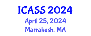 International Conference on Anthropological and Sociological Sciences (ICASS) April 25, 2024 - Marrakesh, Morocco