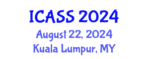 International Conference on Anthropological and Sociological Sciences (ICASS) August 22, 2024 - Kuala Lumpur, Malaysia