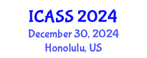 International Conference on Anthropological and Sociological Sciences (ICASS) December 30, 2024 - Honolulu, United States