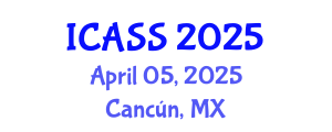 International Conference on Anthropological and Sociological Sciences (ICASS) April 05, 2025 - Cancún, Mexico