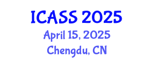 International Conference on Anthropological and Sociological Sciences (ICASS) April 15, 2025 - Chengdu, China