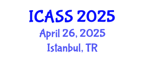 International Conference on Anthropological and Sociological Sciences (ICASS) April 26, 2025 - Istanbul, Turkey