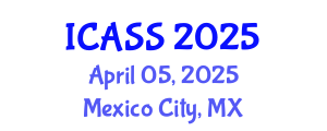 International Conference on Anthropological and Sociological Sciences (ICASS) April 05, 2025 - Mexico City, Mexico