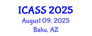 International Conference on Anthropological and Sociological Sciences (ICASS) August 09, 2025 - Baku, Azerbaijan