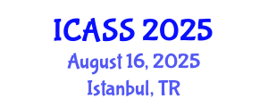 International Conference on Anthropological and Sociological Sciences (ICASS) August 16, 2025 - Istanbul, Turkey