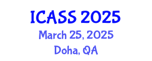 International Conference on Anthropological and Sociological Sciences (ICASS) March 25, 2025 - Doha, Qatar