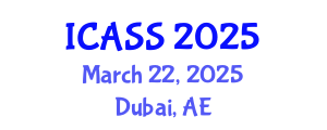 International Conference on Anthropological and Sociological Sciences (ICASS) March 22, 2025 - Dubai, United Arab Emirates