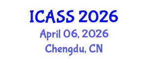 International Conference on Anthropological and Sociological Sciences (ICASS) April 06, 2026 - Chengdu, China International Conference on Anthropological and Sociological Sciences (ICASS) April 06, 2026 - Chengdu, China