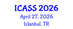International Conference on Anthropological and Sociological Sciences (ICASS) April 27, 2026 - Istanbul, Turkey