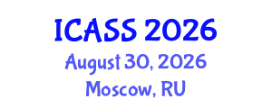 International Conference on Anthropological and Sociological Sciences (ICASS) August 30, 2026 - Moscow, Russia International Conference on Anthropological and Sociological Sciences (ICASS) August 30, 2026 - Moscow, Russia