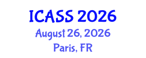 International Conference on Anthropological and Sociological Sciences (ICASS) August 26, 2026 - Paris, France International Conference on Anthropological and Sociological Sciences (ICASS) August 26, 2026 - Paris, France