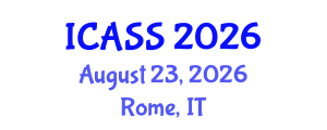 International Conference on Anthropological and Sociological Sciences (ICASS) August 23, 2026 - Rome, Italy International Conference on Anthropological and Sociological Sciences (ICASS) August 23, 2026 - Rome, Italy